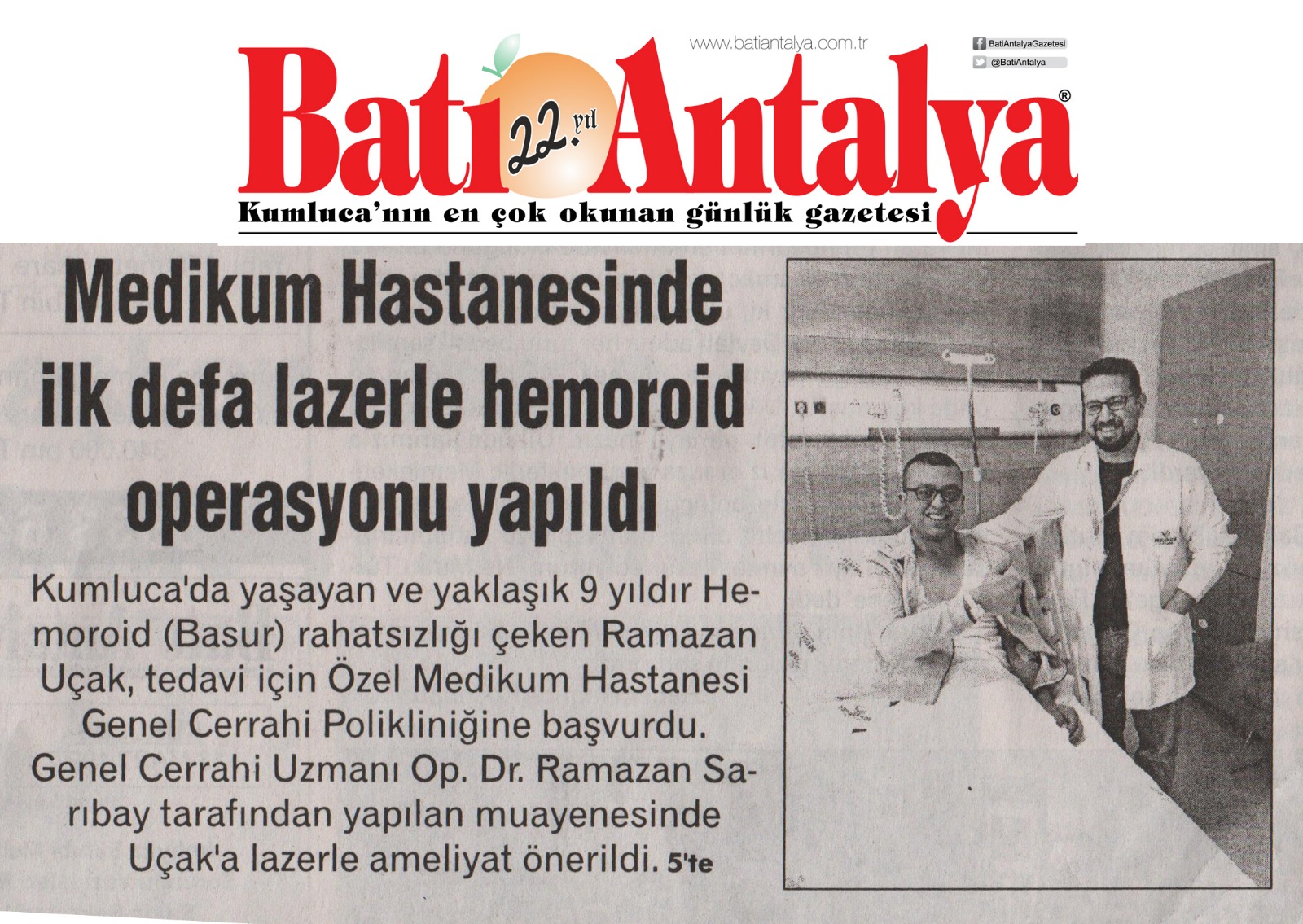Lazerle Hemoroid operasyonu yapıldı